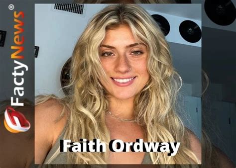 faith ordway wiki|Faith Ordway Biography(Wiki), Net Worth, Weight, Height, Age,。